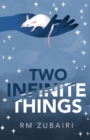 Image for Two Infinite Things