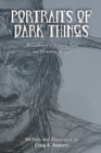 Image for Portraits of Dark Things