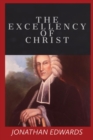 Image for The Excellency of Christ