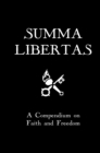 Image for Summa Libertas: A Compendium on Faith and Freedom