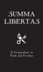 Image for Summa Libertas : A Compendium on Faith and Freedom