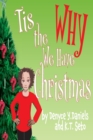 Image for Tis the Why We Have Christmas