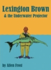 Image for Lexington Brown and The Pond Projector