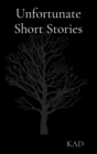 Image for Unfortunate Short Stories