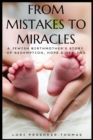 Image for From Mistakes to Miracles