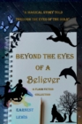 Image for Beyond The Eyes of A Believer