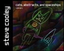 Image for Cats, Abstracts, and Spaceships : volume 1