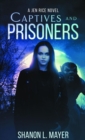Image for Captives and Prisoners: a Jen Rice novel
