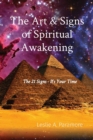 Image for The Art &amp; Signs of Spiritual Awakening : The 21 Signs - It&#39;s Your Time