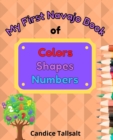 Image for My First Navajo Book of Colors, Shapes and Numbers