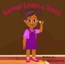 Image for Kamari Loses a Tooth