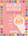 Image for Dot Marker Alpaca Activity Book for Kids for Pre-K and Kindergarten.