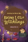 Image for Raising Little Witchlings