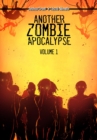 Image for Another Zombie Apocalypse: Volume 1