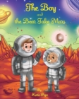 Image for The Boy and the Bear Take Mars