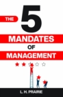 Image for 5 Mandates of Management