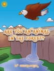 Image for Are You an Animal in the Forest ?