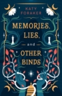 Image for Memories, Lies, and Other Binds