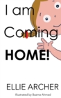Image for I am Coming Home