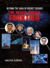 Image for Beyond the Saga of Rocket Science : The Never-Ending Frontier