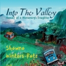 Image for Into The Valley : Memoir of a Missionary&#39;s Daughter