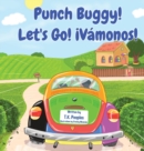 Image for Punch Buggy! Let&#39;s Go! !Vamonos!
