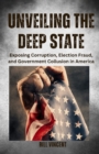 Image for Unveiling the Deep State