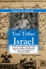 Image for Ten Tribes of Israel: Or the True History of the North American Indians, Showing that They are the Descendants of These Ten Tribes