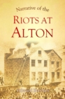 Image for Narrative of the Riots at Alton