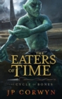 Image for The Eaters of Time
