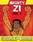 Image for Mighty ZI Vol. 1 Stopping Gun Violence