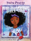 Image for You&#39;re Pretty for a Black Girl