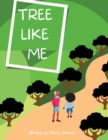 Image for Tree like Me