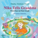 Image for Nika Tells Grandma : First Days in First Grade