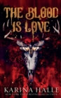Image for The Blood is Love