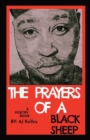 Image for The Prayers Of A Black Sheep : A Poetry Collection