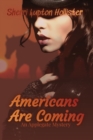 Image for The Americans are Coming