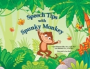 Image for Speech Tips with Spunky Monkey