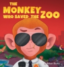 Image for The Monkey Who Saved the Zoo