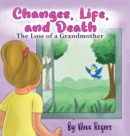 Image for Changes, Life, and Death