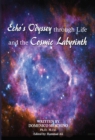 Image for Echo&#39;s Journey through Life and the Cosmic Labyrinth