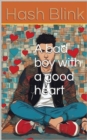 Image for Bad Boy With a Good Heart