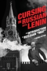 Image for Cursing in Russian with Lenin : An Introduction to Russian &quot;Mat&quot;