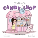 Image for Chrissy&#39;s Candy Shop
