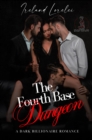 Image for Fourth Base Dungeon - The Powerful &amp; Kinky Society Series Book Three
