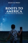 Image for Roots To America