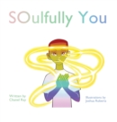 Image for SOulfully You