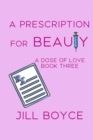 Image for A Prescription for Beauty