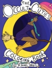 Image for The Occult Cuties : A Coloring Book