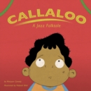 Image for Callaloo : A Jazz Folktale